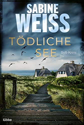 Beispielbild fr Tdliche See: Sylt-Krimi (Liv Lammers, Band 5) zum Verkauf von medimops