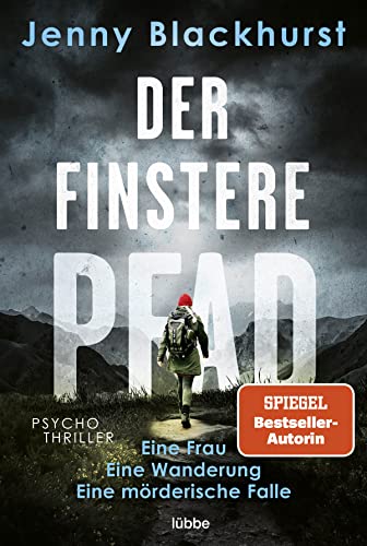 Stock image for Der finstere Pfad: Eine Frau. Eine Wanderung. Eine m�rderische Falle . Psychothriller for sale by Chiron Media