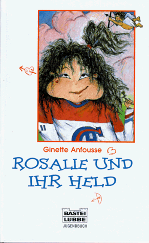 Stock image for Rosalie und ihr Held for sale by Leserstrahl  (Preise inkl. MwSt.)