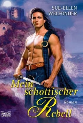 Mein schottischer Rebell (9783404187355) by [???]