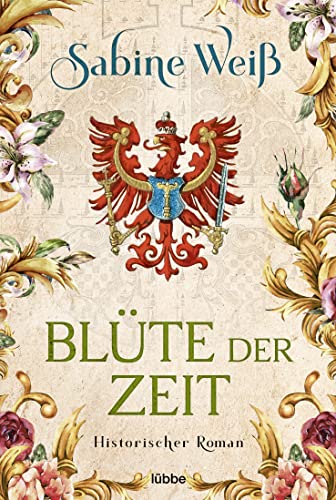 Stock image for Blte der Zeit: Historischer Roman for sale by medimops