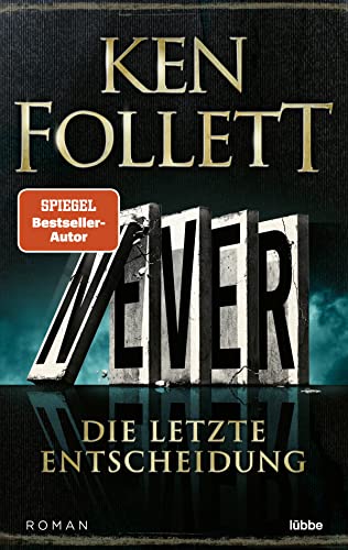 Stock image for Never - Die letzte Entscheidung: Roman for sale by AwesomeBooks