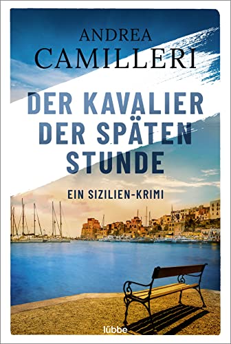 Beispielbild fr Der Kavalier der spten Stunde: Sizilien-Krimi. (Commissario Montalbano, Band 6) zum Verkauf von medimops