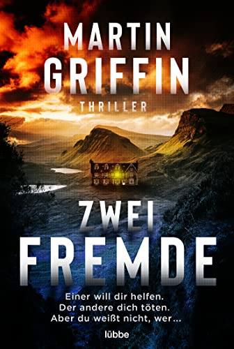 Imagen de archivo de Zwei Fremde: Einer will dir helfen. Der andere dich t ten. Aber du wei t nicht, wer. Thriller a la venta por WorldofBooks