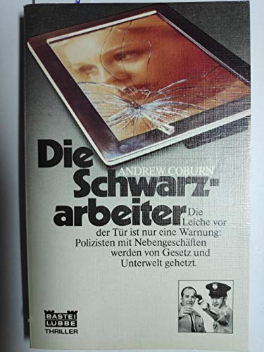 Beispielbild fr Die Schwarzarbeiter : Kriminal-Roman. Dt. Erstverff. zum Verkauf von Antiquariat + Buchhandlung Bcher-Quell