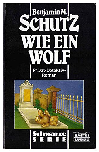 Beispielbild fr Wie ein Wolf. ( Schwarze Serie). zum Verkauf von medimops
