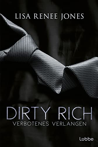 Beispielbild fr Dirty Rich - Verbotenes Verlangen zum Verkauf von GreatBookPrices