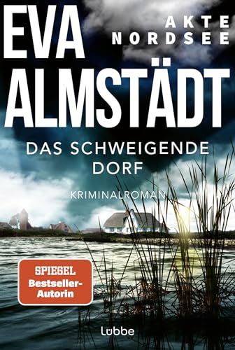 Immagine dell'editore per Akte Nordsee - Das schweigende Dorf: Kriminalroman (Fentje Jacobsen und Niklas John ermitteln, Band 3) venduto da medimops