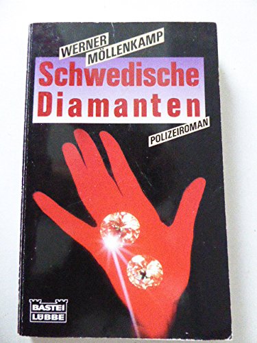 Schwedische Diamanten : Kriminalroman. Bd. 19583 : Kriminalroman - Möllenkamp, Werner