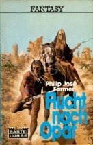 Flucht nach Opar - Philip José Farmer