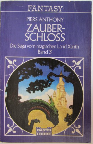 Zauber-Schloss. Die Saga vom magischen Land Xanth 03.