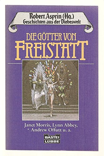 Imagen de archivo de Geschichten aus der Diebeswelt 05: Die Gtter von Freistatt a la venta por medimops