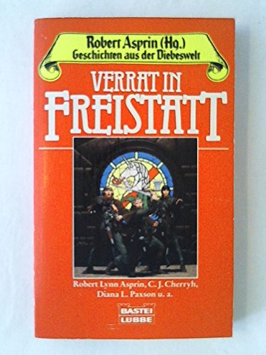 Imagen de archivo de Geschichten aus der Diebeswelt 06: Verrat in Freistatt a la venta por medimops