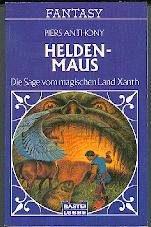 Stock image for Helden-Maus (Die Saga vom magischen Land Xanth) for sale by DER COMICWURM - Ralf Heinig