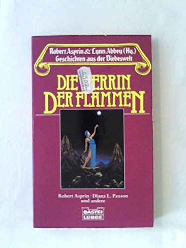 Die Herrin der Flammen ("Geschichten aus der Diebeswelt", Band 13).