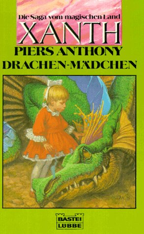 Drachen-Mädchen - Xanth Die Saga vom magischen Land.