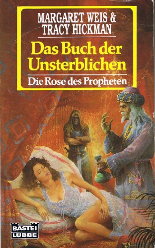 Beispielbild fr Die Rose des Propheten III. Das Buch der Unsterblichen. Fantasy- Roman. zum Verkauf von medimops