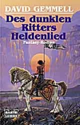 Beispielbild fr Des dunklen Ritters Heldenlied. Fantasy-Roman. zum Verkauf von Antiquariat Bcherkeller