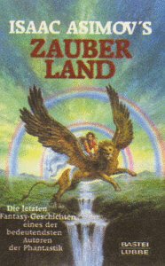 Isaac Asimov's Zauberland (Fantasy. Bastei Lübbe Taschenbücher)