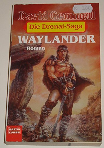 Die Drenai-Saga - Waylander