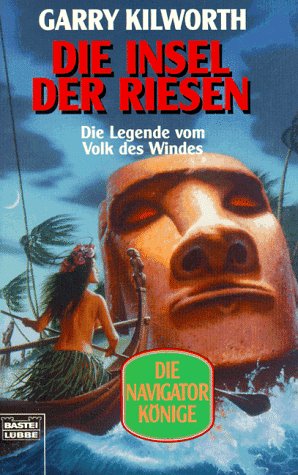 Imagen de archivo de Die Insel der Riesen (Die Navigator-Knige: die Legende vom Volk des Windes) a la venta por DER COMICWURM - Ralf Heinig