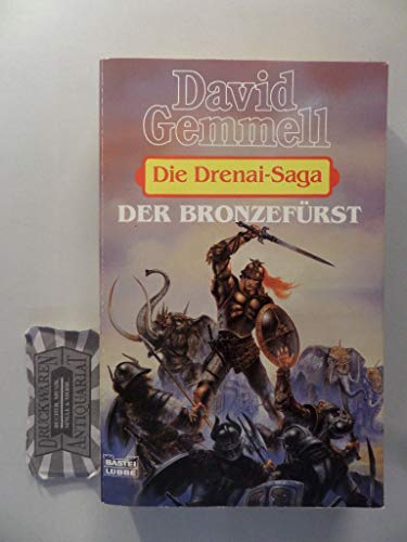 Die Drenai-Saga - Der Bronzefürst