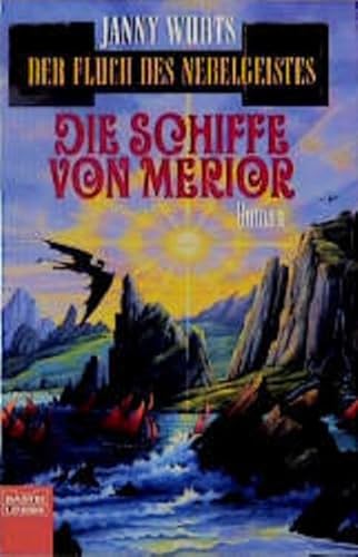 Beispielbild fr Die Schiffe von Merior Nebelgeist 3 zum Verkauf von Storisende Versandbuchhandlung