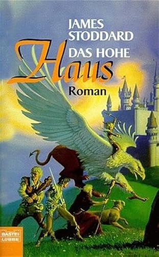 Das hohe Haus. Roman. Ins Deutsche übertragen von Rainer Schumacher.