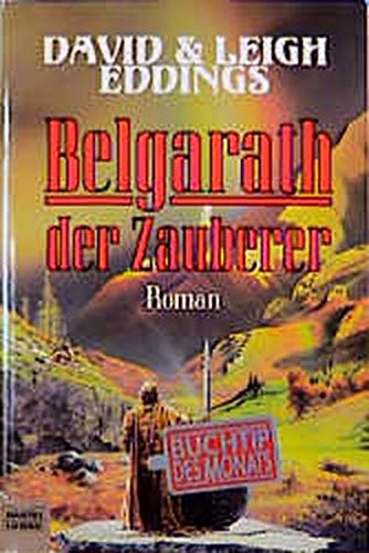 9783404203864: Die Belgariad-Saga 6. Belgarath der Zauberer.