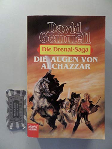 9783404204144: Die Augen von Alchazzar: Die Drenai-Saga, Bd. 7