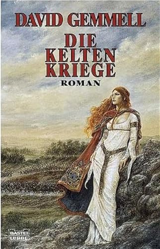 Die FalkenkÃ¶nigin 02. Die Keltenkriege. (9783404204571) by Gemmell, David
