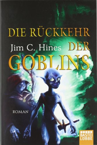 Beispielbild fr Die Rckkehr der Goblins: Roman zum Verkauf von medimops