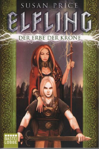 Elfling: Der Erbe der Krone - Susan, Price und Petri Edda