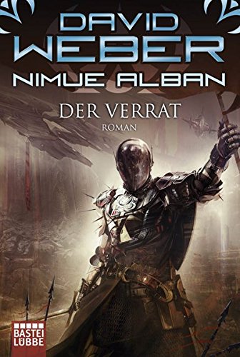 Nimue Alban, Band 10: Der Verrat - David Weber