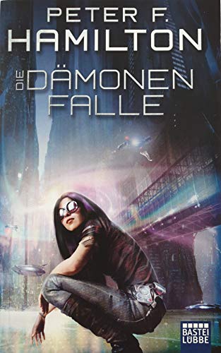 Die DÃ¤monenfalle: Science Fiction (9783404207091) by Hamilton, Peter F.