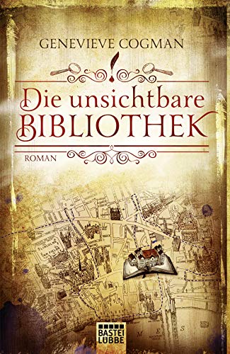 Beispielbild fr Die unsichtbare Bibliothek: Roman. Die unsichtbare Bibliothek Bd. 1 zum Verkauf von medimops