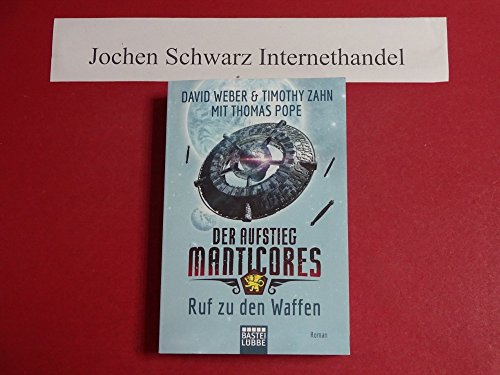 Imagen de archivo de Der Aufstieg Manticores: Ruf zu den Waffen: Roman (Manticore-Reihe, Band 2) a la venta por medimops