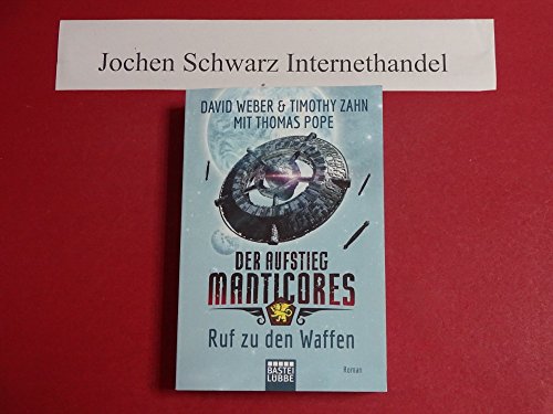 Stock image for Der Aufstieg Manticores: Ruf zu den Waffen: Roman (Manticore-Reihe, Band 2) for sale by medimops