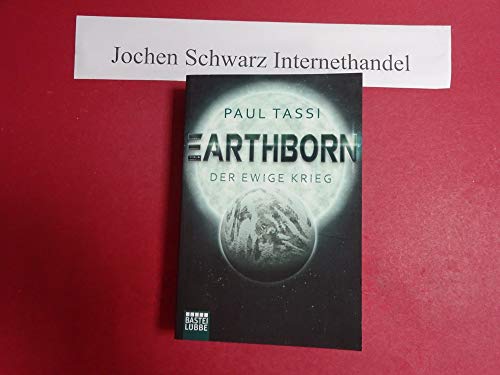Beispielbild fr Earthborn: Der ewige Krieg: Roman (Earthborn-Chroniken, Band 2) zum Verkauf von medimops