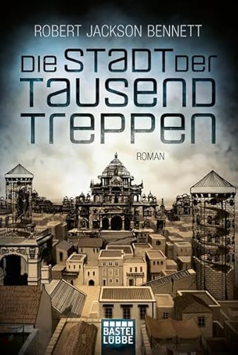 Beispielbild fr Die Stadt der Tausend Treppen: Roman (Die gttlichen Stdte, Band 1) zum Verkauf von medimops