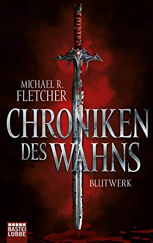 Imagen de archivo de Chroniken des Wahns - Blutwerk: Roman a la venta por medimops