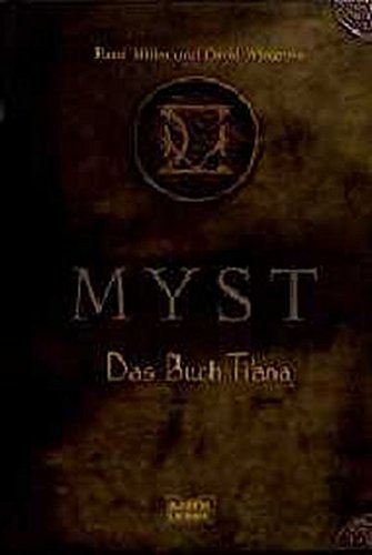 9783404209019: Myst, Das Buch Ti'ana