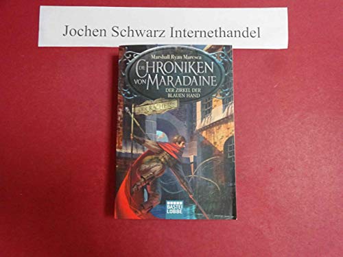Beispielbild fr Die Chroniken von Maradaine - Der Zirkel der blauen Hand: Roman (Geschichten aus Maradaine, Band 1) zum Verkauf von medimops