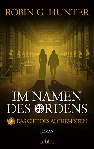 Beispielbild fr Im Namen des Ordens 3: Das Gift des Alchemisten. Roman zum Verkauf von medimops