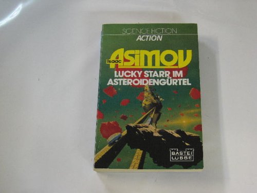 Beispielbild fr Lucky Starr im Asteroidengrtel. Roman. zum Verkauf von medimops