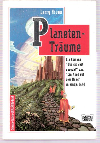 Planetenträume (SF/Fantasy. Bastei Lübbe Taschenbücher / Jubiläums-Edition)