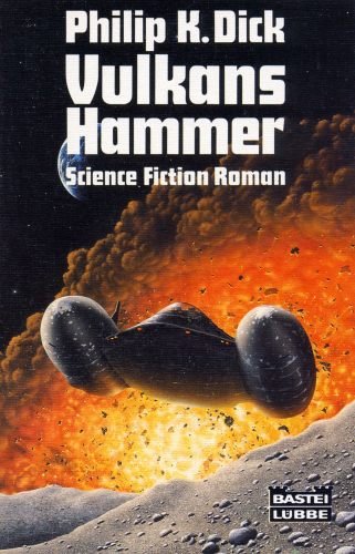 Vulkans Hammer. ( Science Fiction). - Dick, Philip K.