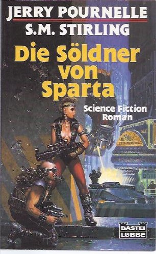 Stock image for Die Sldner von Sparta. Science Fiction Roman. for sale by medimops