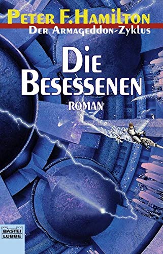 Die Besessenen: Der Armageddon Zyklus, Bd. 5 - Hamilton, Peter F.