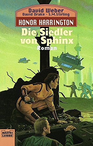 Beispielbild fr Die Siedler von Sphinx Honor Harrington 8 zum Verkauf von Storisende Versandbuchhandlung